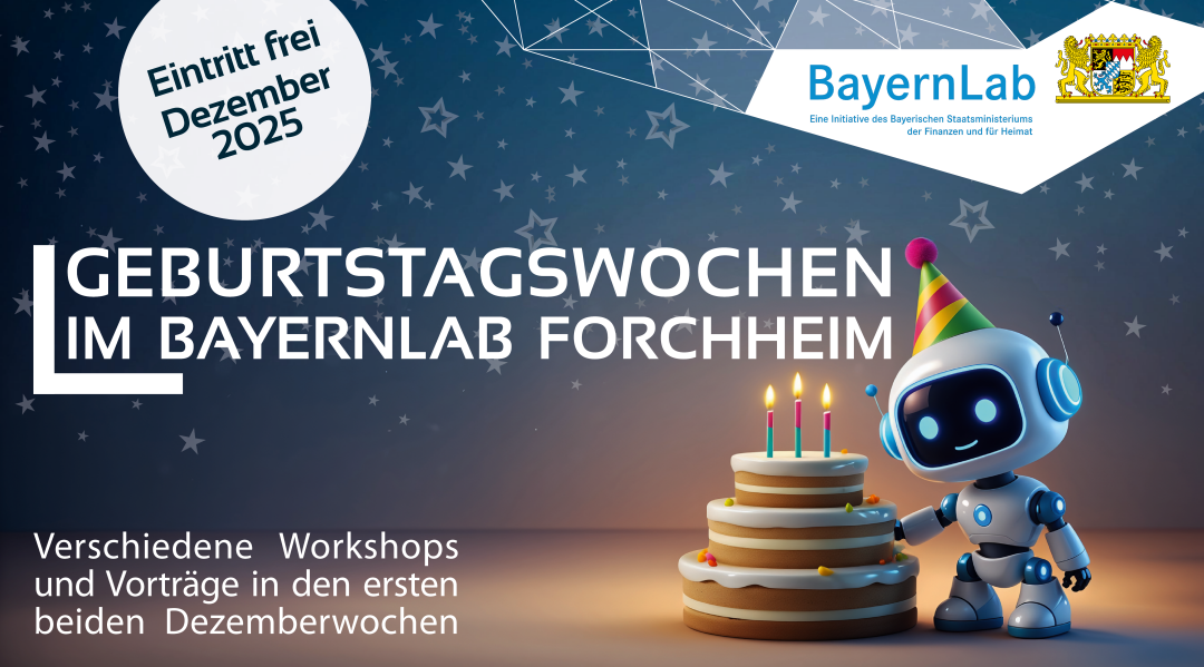 Veranstaltungsgraphik zur Geburtstagswoche im BayernLab Forchheim. Der Hintergrund ist dunkel mit vielen kleinen Sternen die von oben herunter fallen. Rechts unten ist ein kleiner Roboter zu sehen, mit einem Geburtstagshut und einer Torte auf der drei Kerzen stehen. In einem Kreis steht der Text 